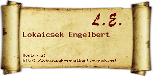 Lokaicsek Engelbert névjegykártya